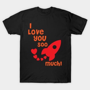 Valentines Day - Rocket T-Shirt